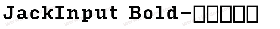 JackInput Bold字体转换